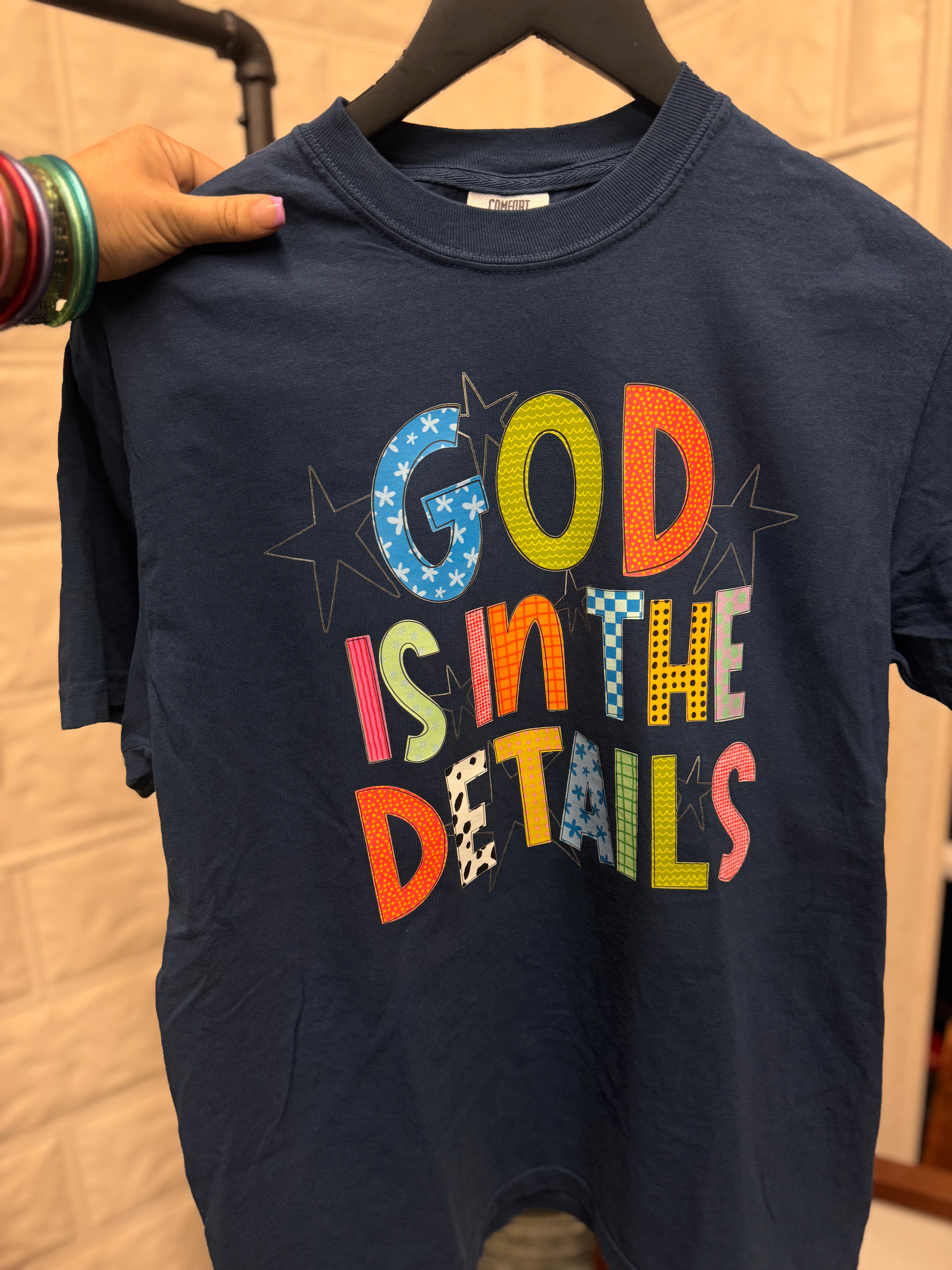 God Is In The Details Tee